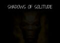 Shadows of Solitude
